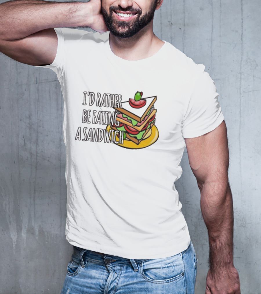 I'd Rather Be Eating A Sandwich Layered Snack Stack T-Shirt