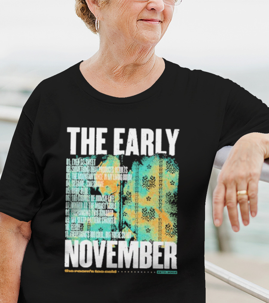 THE EARLY NOVEMBER The Room's Too Cold Tracklist 2003 T-Shirt