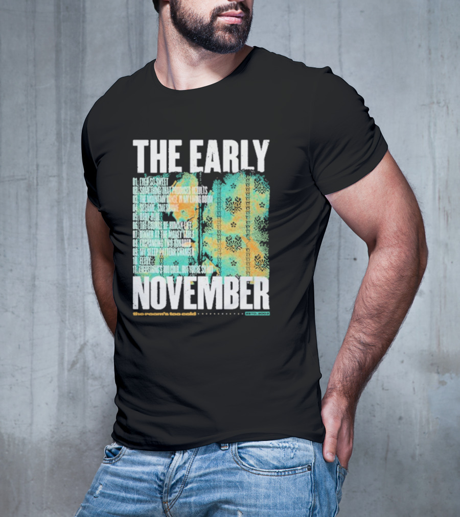 THE EARLY NOVEMBER The Room's Too Cold Tracklist 2003 T-Shirt