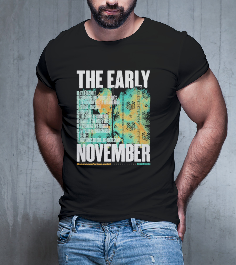 THE EARLY NOVEMBER The Room's Too Cold Tracklist 2003 T-Shirt