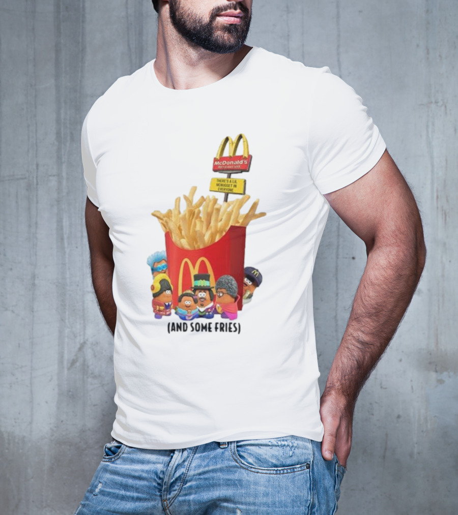 Frost X McDonald’s There’s A Lil McNugget In Everyone And Some Fries T-Shirt