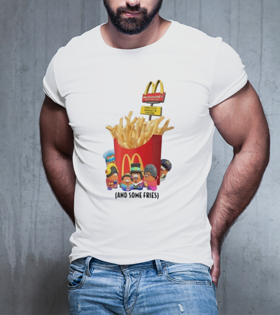 Frost X McDonald’s There’s A Lil McNugget In Everyone And Some Fries T-Shirt