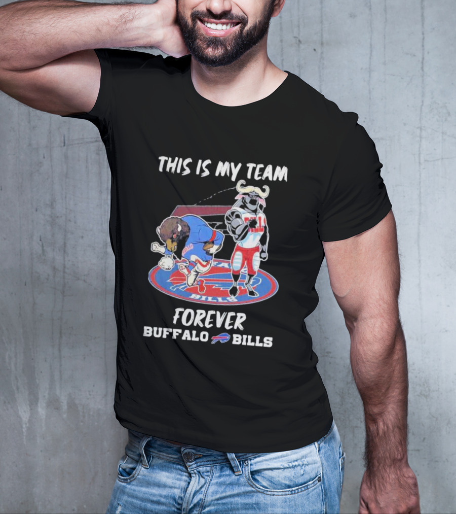 This Is My Team Forever Buffalo Bills Mascots On T-Shirt