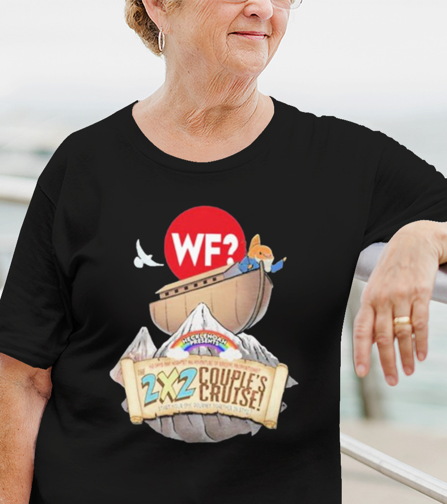 WF? Hecklenoah Presents 2x2 Couple's Cruise Journey Mount Ararat Experience T-Shirt