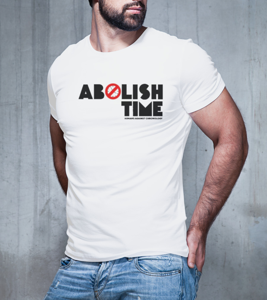 Abolish Time Symbol With Humans Against Chronology T-Shirt