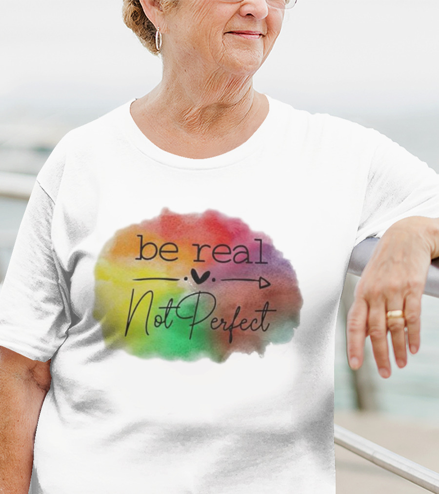 Be Real Not Perfect Casual Print Colorful Heart Arrow T-Shirt
