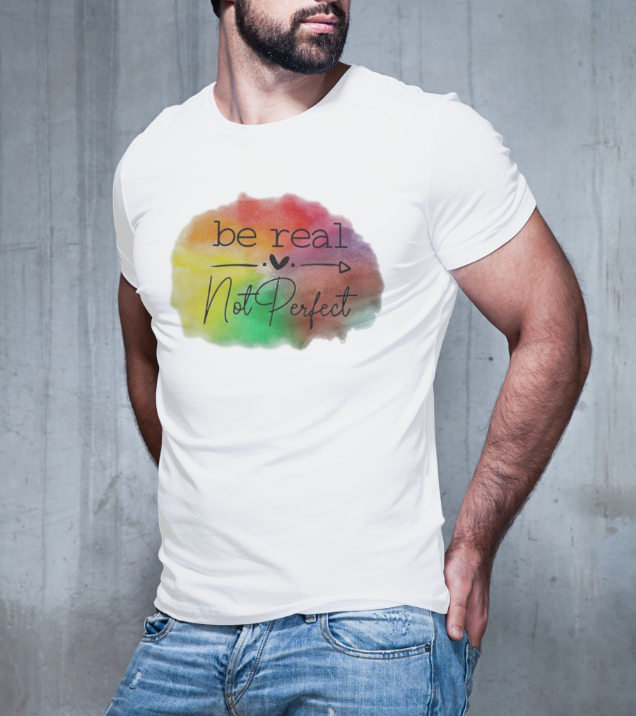 Be Real Not Perfect Casual Print Colorful Heart Arrow T-Shirt