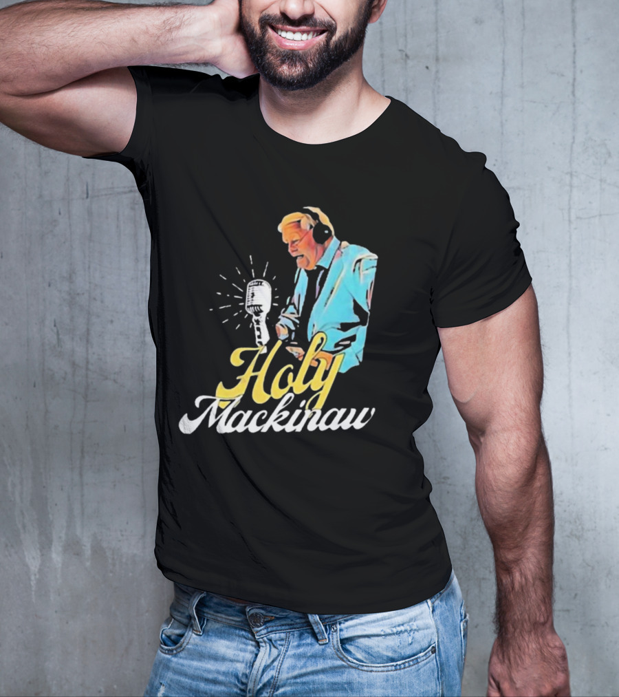 Quality Joe Bowen Holy Mackinaw Broadcasting Legend T-Shirt