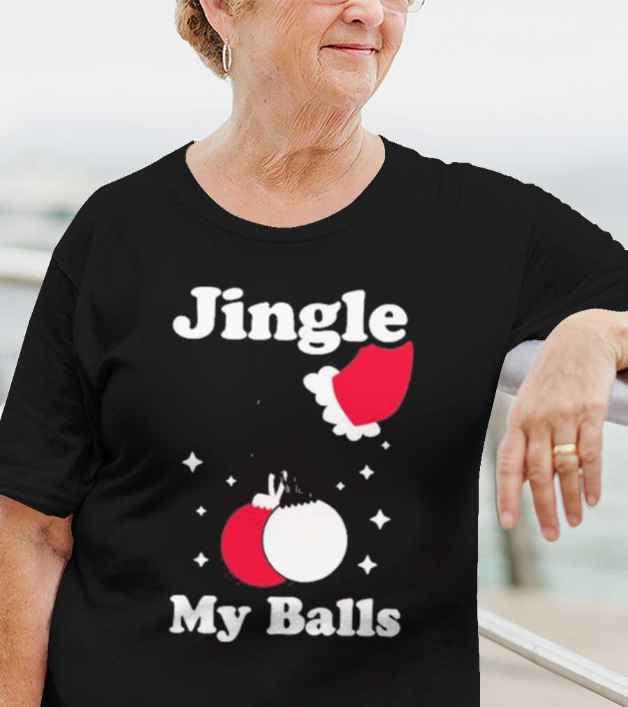 Jingle My Balls Christmas Santa Hat Ornaments T-Shirt