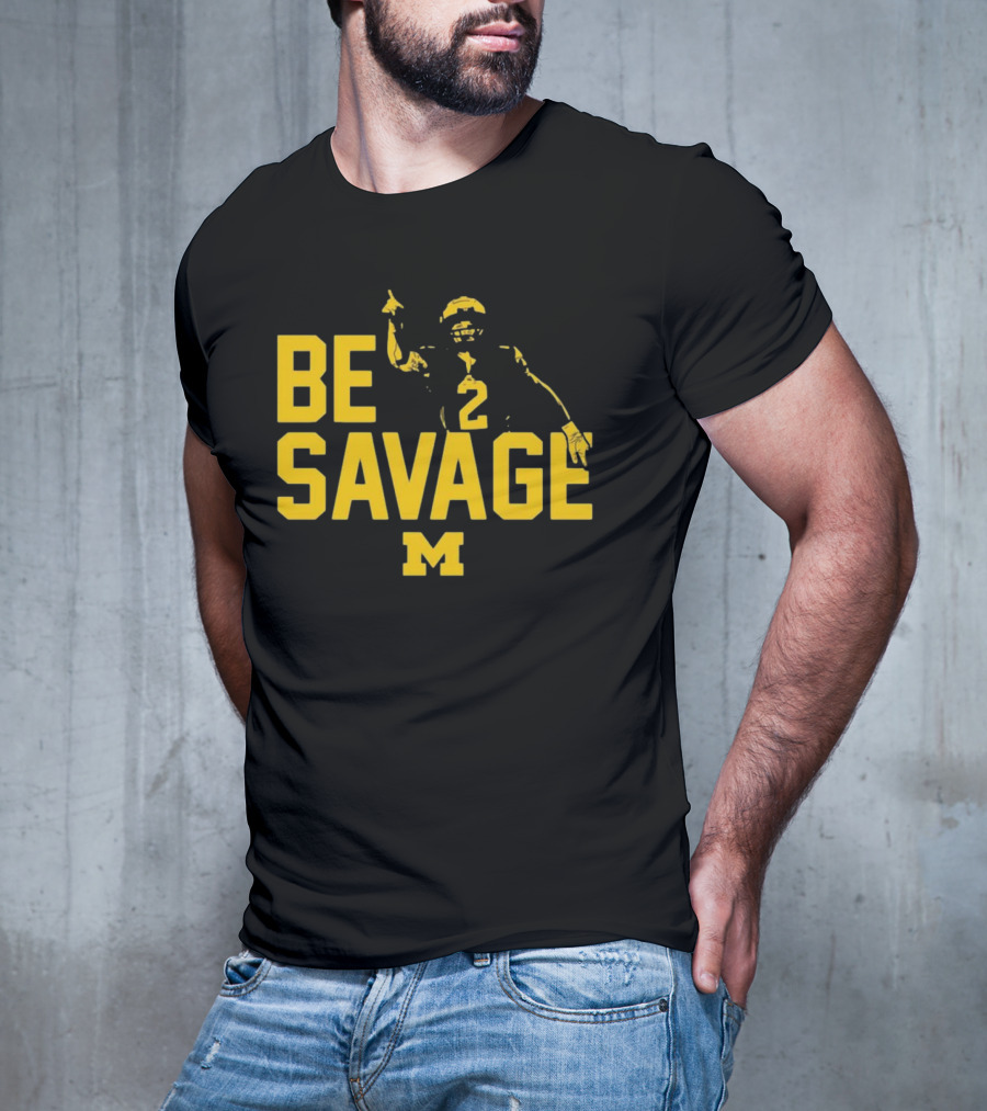 Be Savage Michigan Football Number 2 M T-Shirt