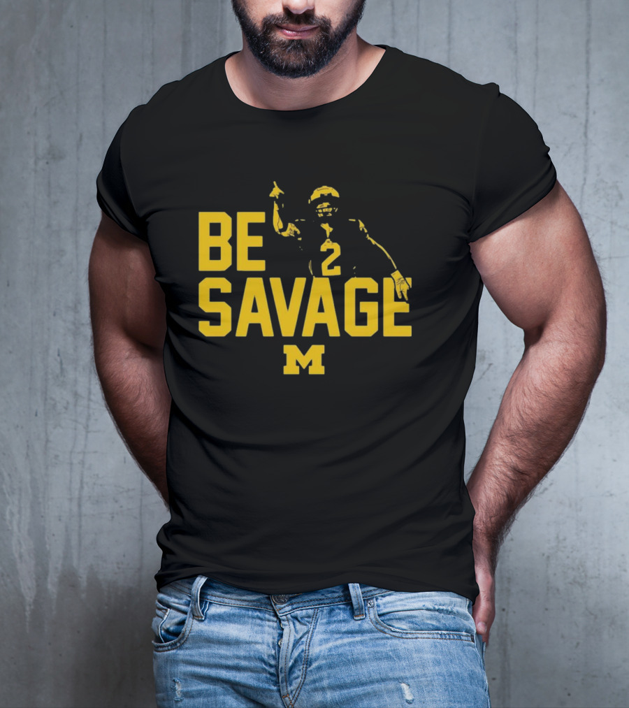 Be Savage Michigan Football Number 2 M T-Shirt