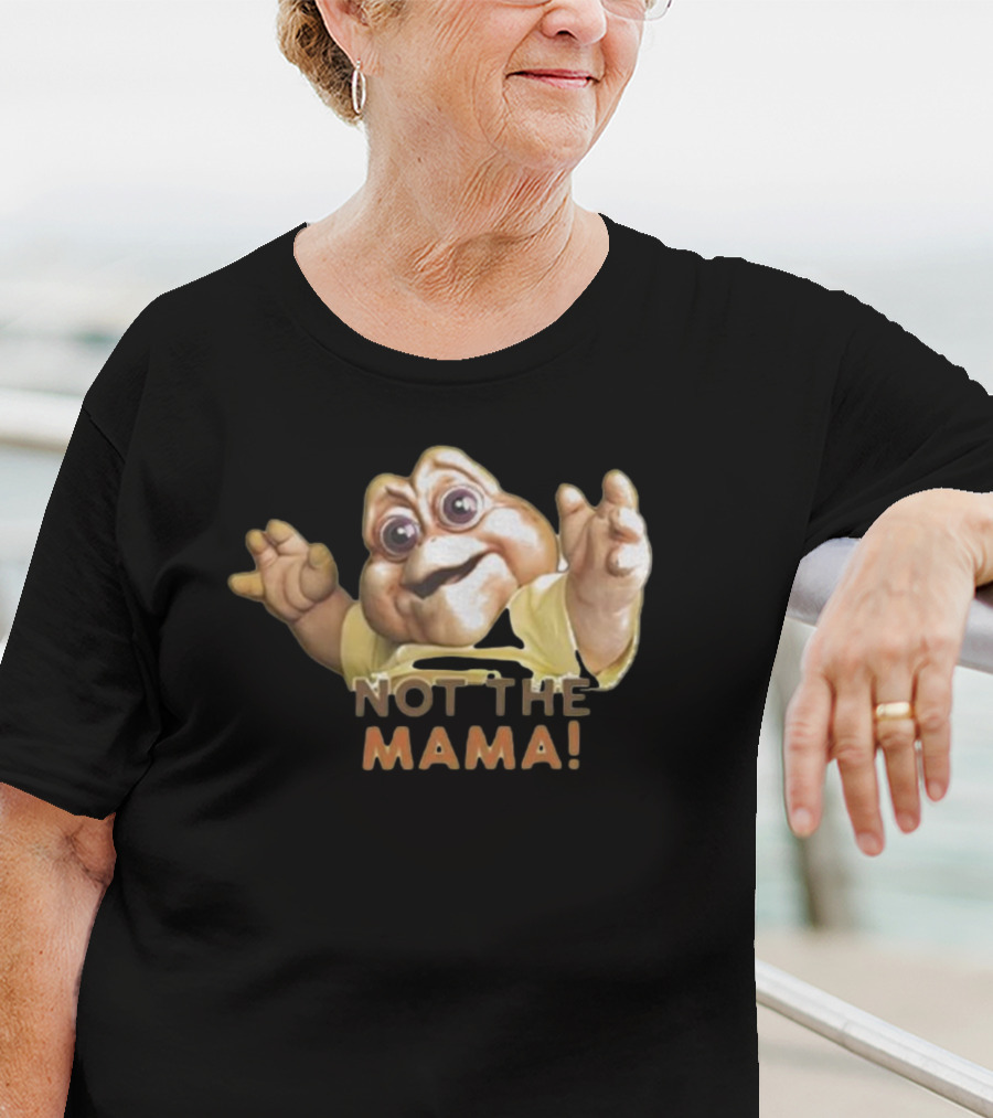 Not The Mama Baby Sinclair Dinosaurs TV Show Character T-Shirt