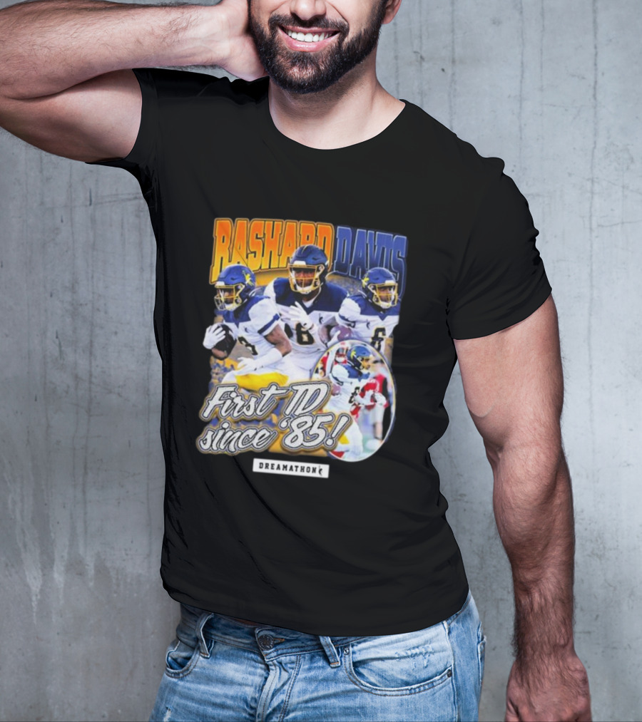 Rashard Davis Dreamathon First TD Since 1985 T-Shirt