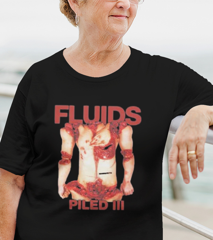 FLUIDS PILED III Gory Anatomy Horror T-Shirt