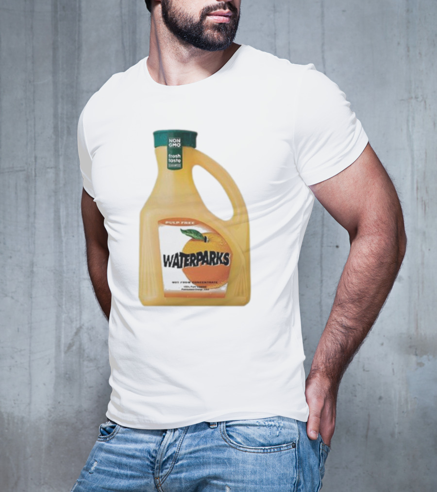 Waterparks Pulp Free Non GMO Orange Juice Fresh Taste T-Shirt