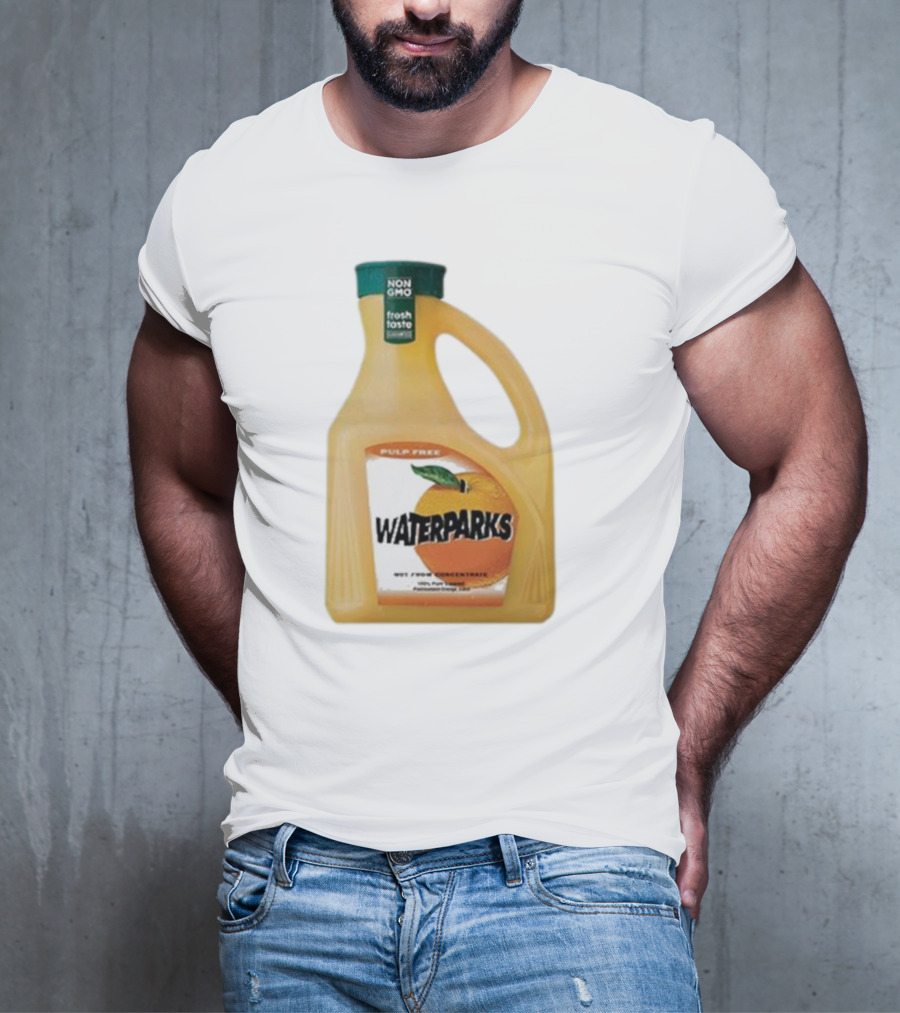 Waterparks Pulp Free Non GMO Orange Juice Fresh Taste T-Shirt