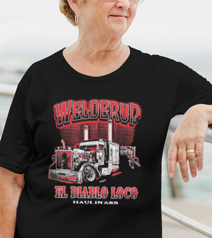 Welderup El Diablo Loco Haulin' Ass Truck Vintage Style T-Shirt