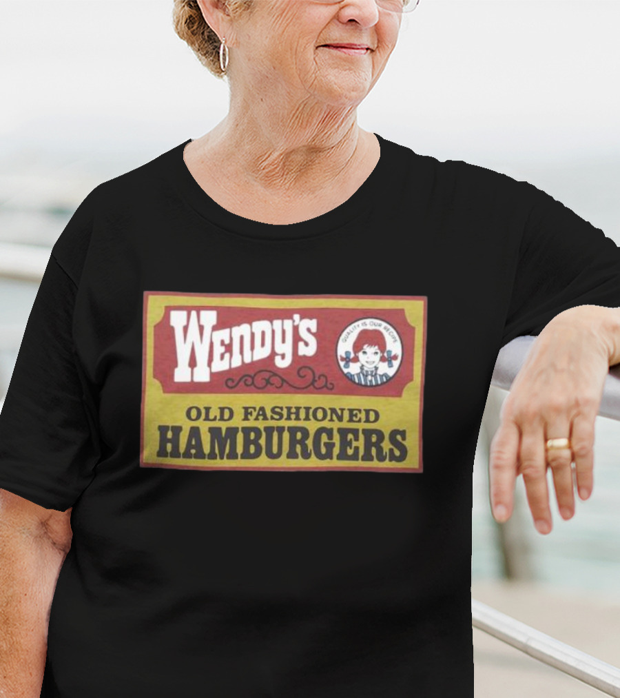 Wendy's Old Fashioned Hamburgers Quality Is Our Recipe T-Shirt