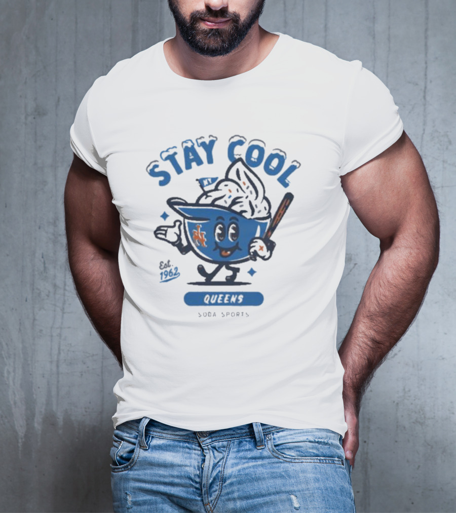 Stay Cool Queens NY 1962 Soda Sports T-Shirt