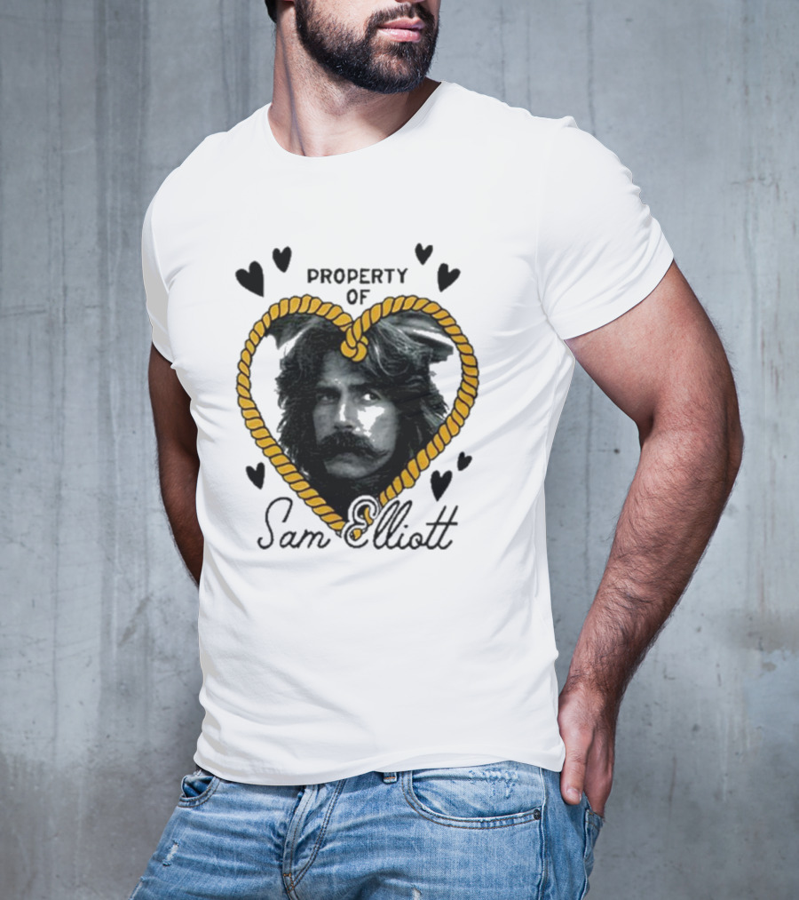 Property Of Sam Elliott Heart Rope T-Shirt