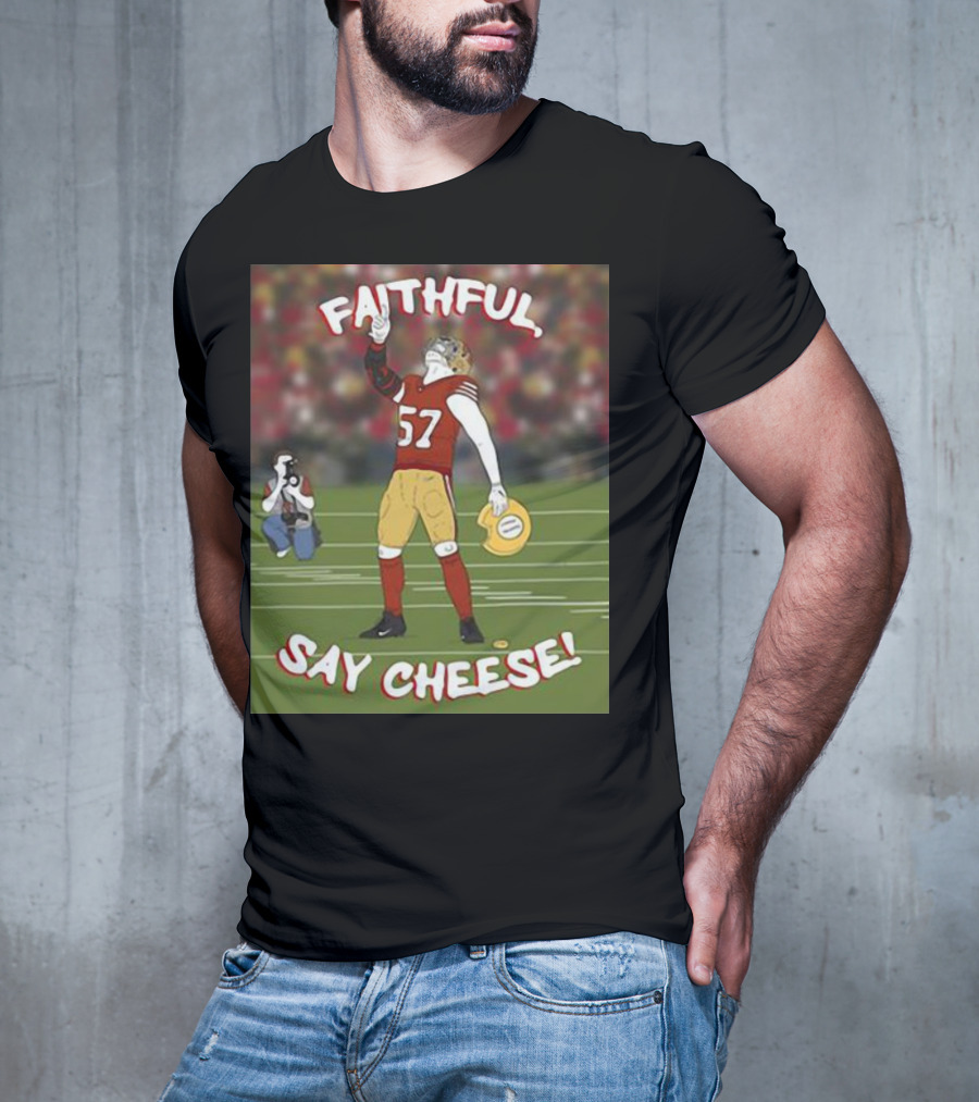 Faithful Say Cheese 57 Football Player Pose T-Shirt