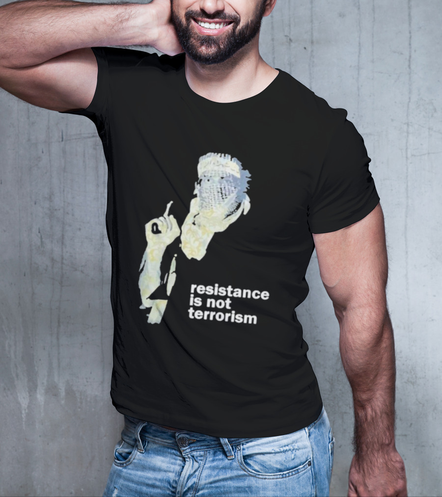Resistance Is Not Terrorism Masked Figure T-Shirt