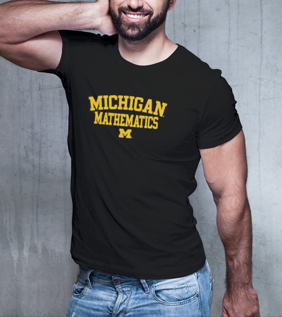 Michigan Mathematics M Mden T-Shirt