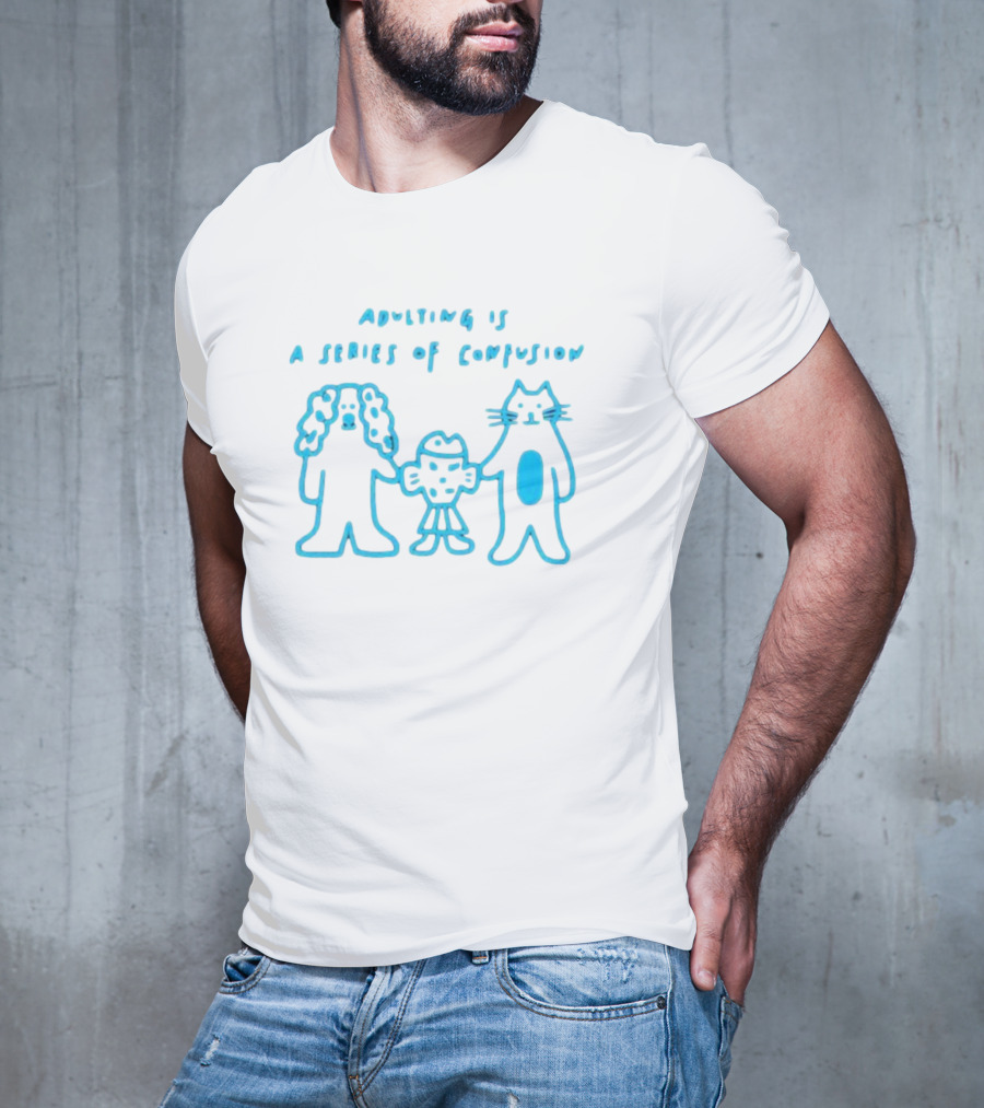 Adulting Is A Series Of Confusion With Bear, Fish, And Cat Characters T-Shirt