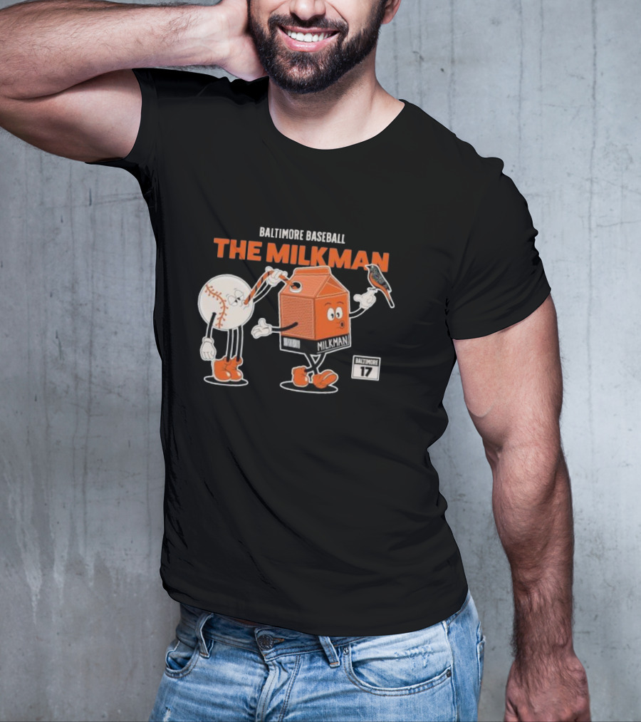 Baltimore Baseball The Milkman Cartoon Character With Baseball Baltimore 17 T-Shirt