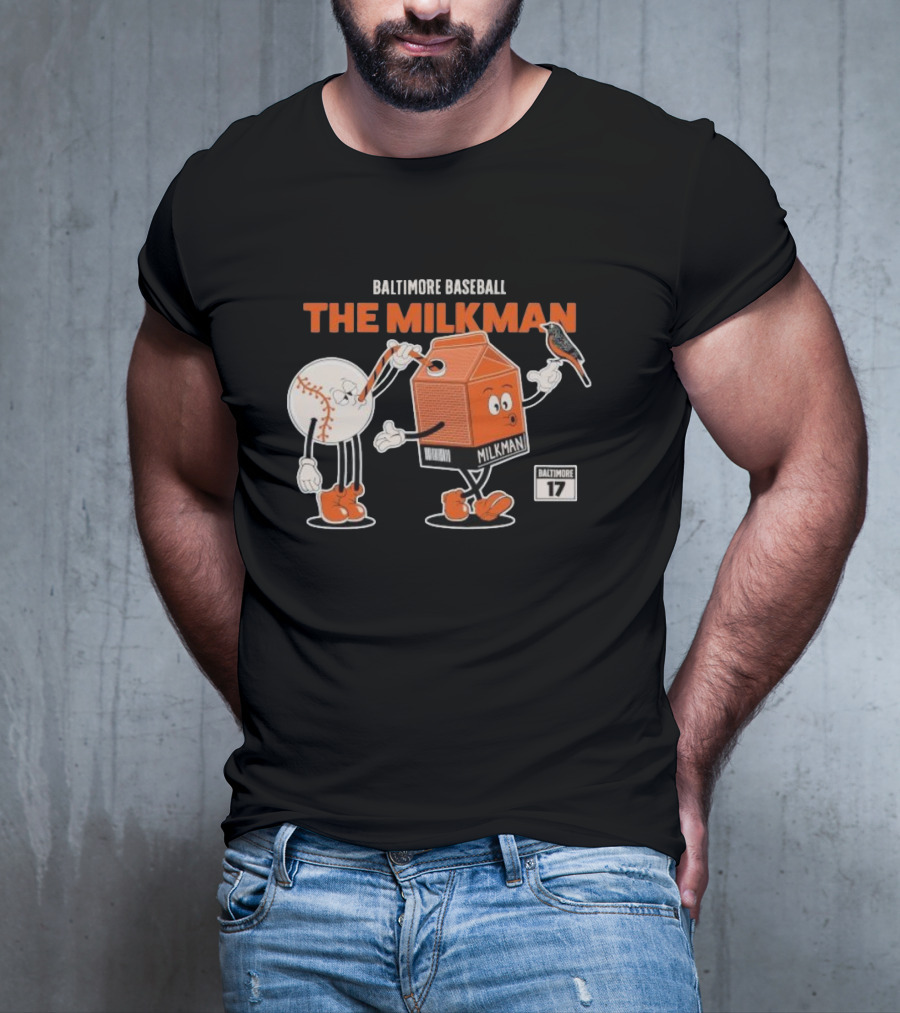 Baltimore Baseball The Milkman Cartoon Character With Baseball Baltimore 17 T-Shirt