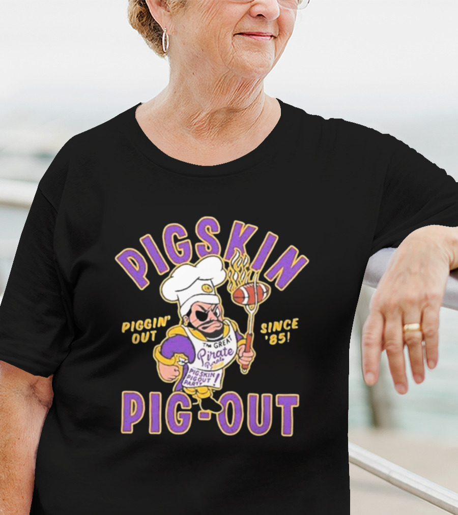 PIGSKIN PIG-OUT PIGGIN' OUT SINCE '85 THE GREAT PIRATE המIRES PIGSKIN PIGOUT BARQOUT T-Shirt