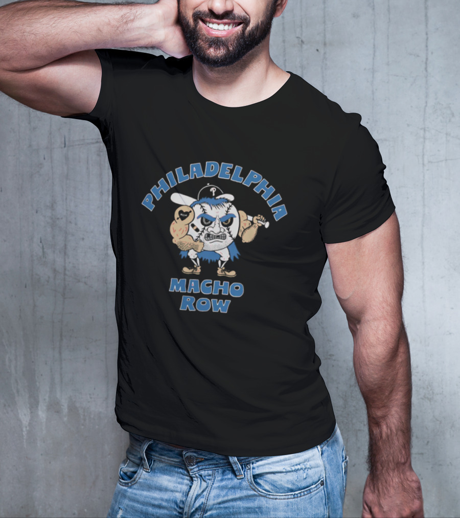 Philadelphia Phillies Macho Row Baseball Character T-Shirt