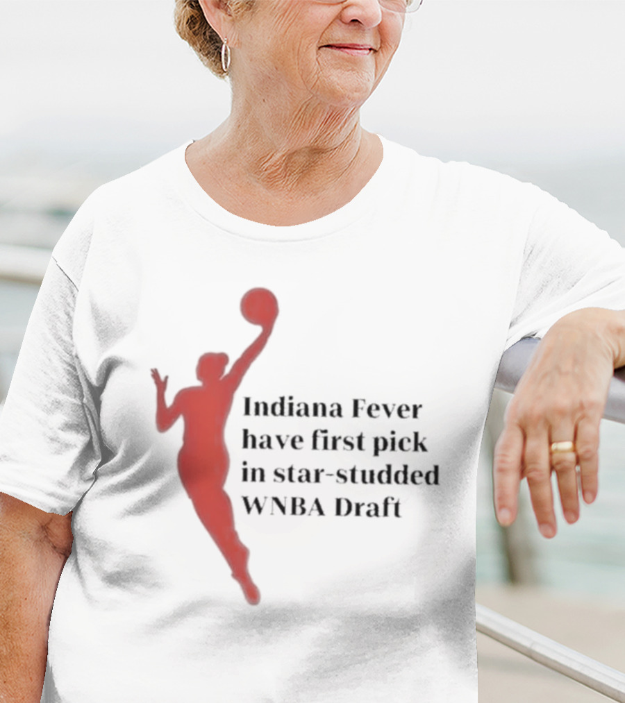 Indiana Fever First Pick Star-Studded WNBA Draft T-Shirt