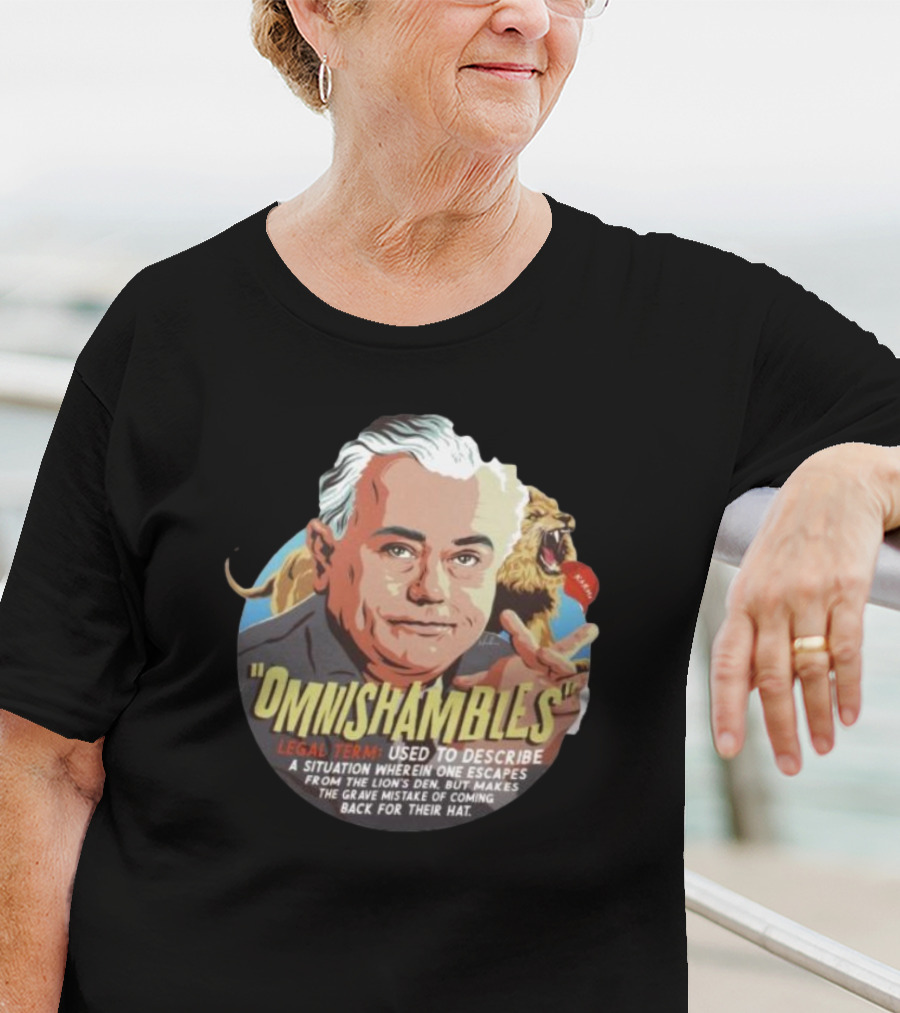Omnishambles Legal Term Used To Describe Escaping The Lion's Den Mistake For Their Hat T-Shirt
