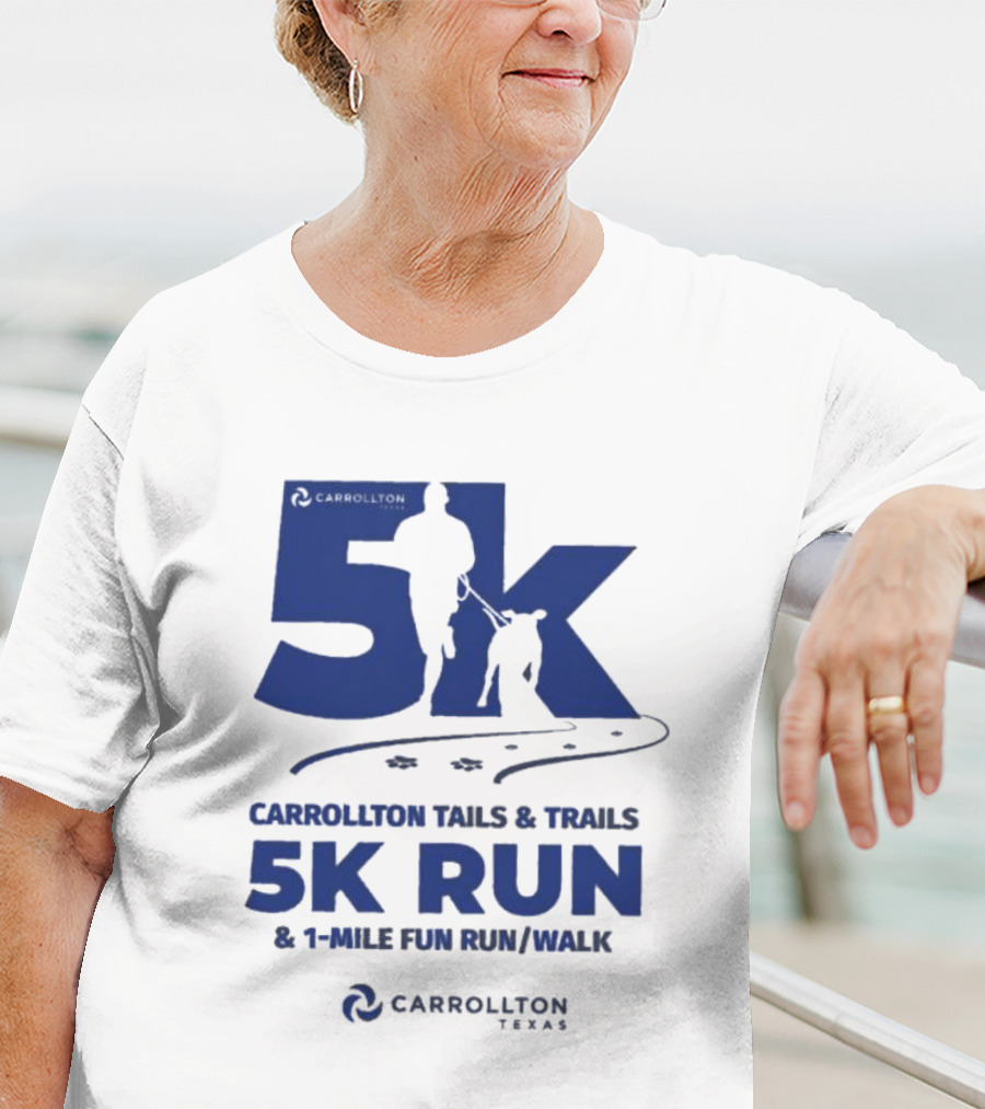 Carrollton Texas Tails And Trails 5k Run And 1-Mile Fun Run/Walk T-Shirt