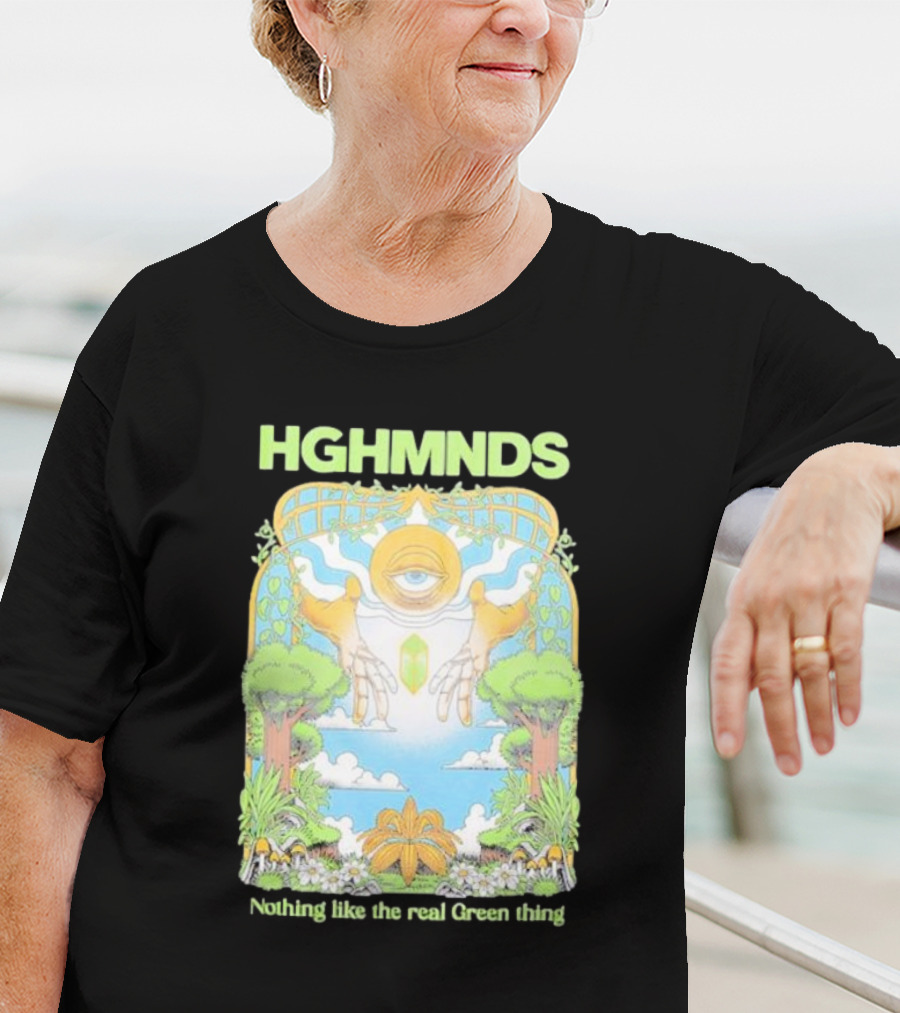 HGHMNDS Nothing Like The Real Green Thing Eye And Hands Above Nature Scene T-Shirt