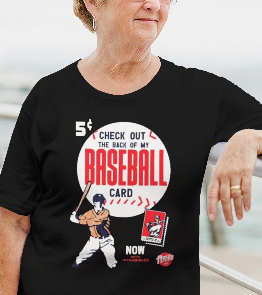5¢ Check Out The Back Of My Baseball Card Now With Intangibles Ripollo T-Shirt