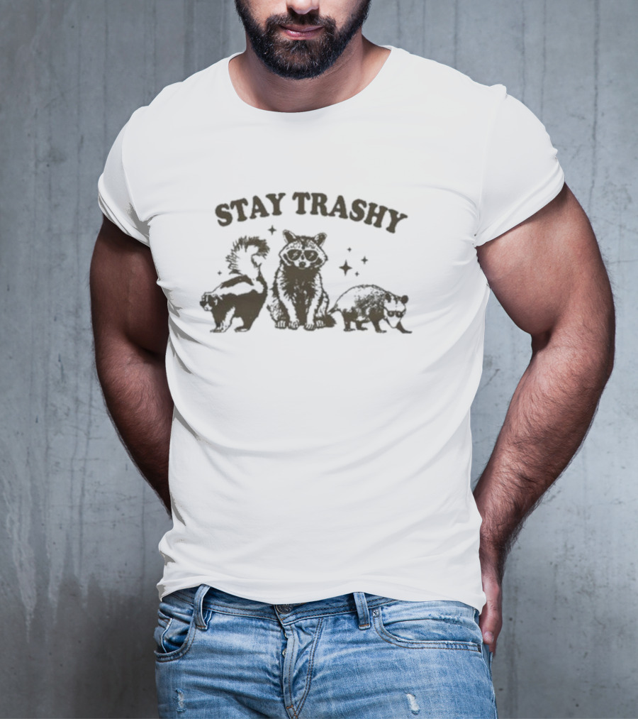 Stay Trashy Pwebbssnark Raccoon Skunk Opossum T-Shirt