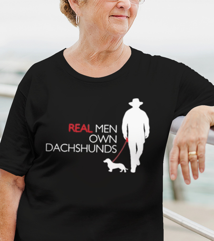 REAL MEN OWN DACHSHUNDS Walking T-Shirt