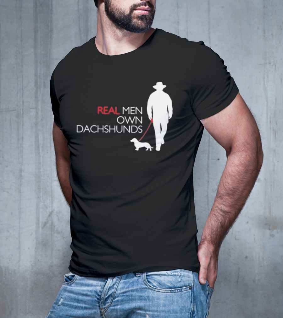 REAL MEN OWN DACHSHUNDS Walking T-Shirt