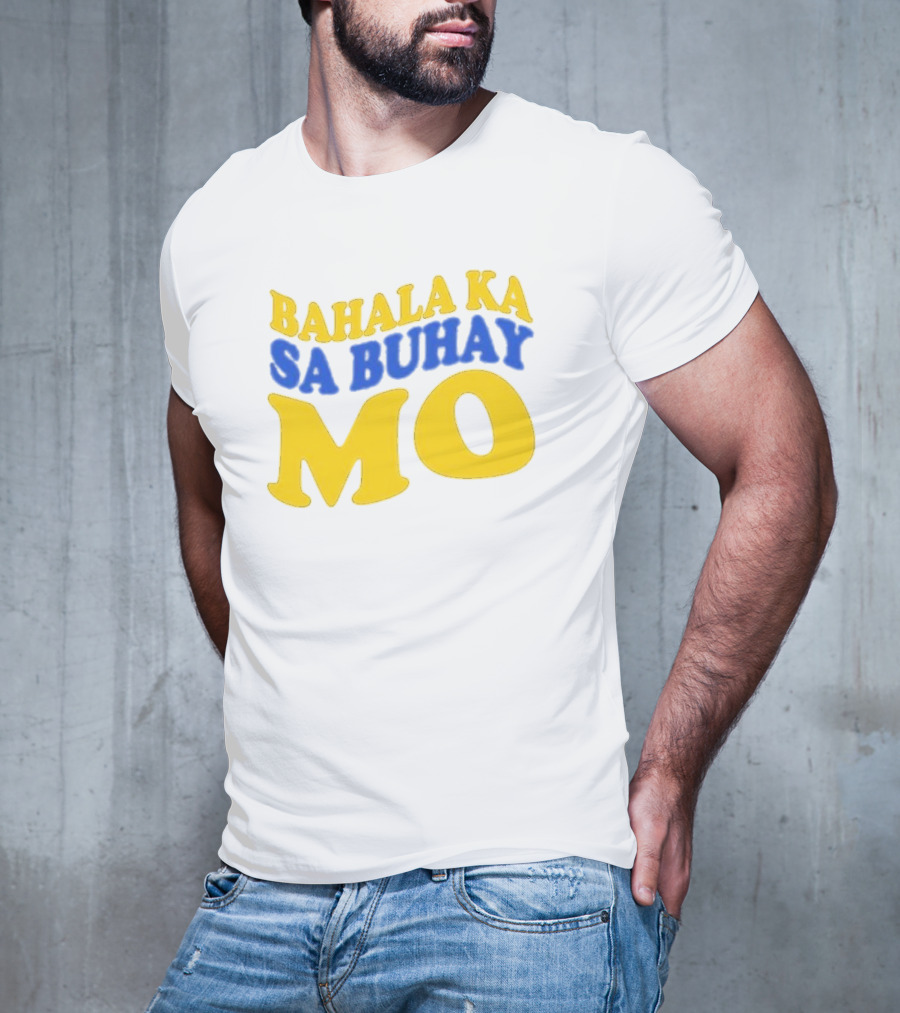 Bahala Ka Sa Buhay Mo Vibrant Retro T-Shirt