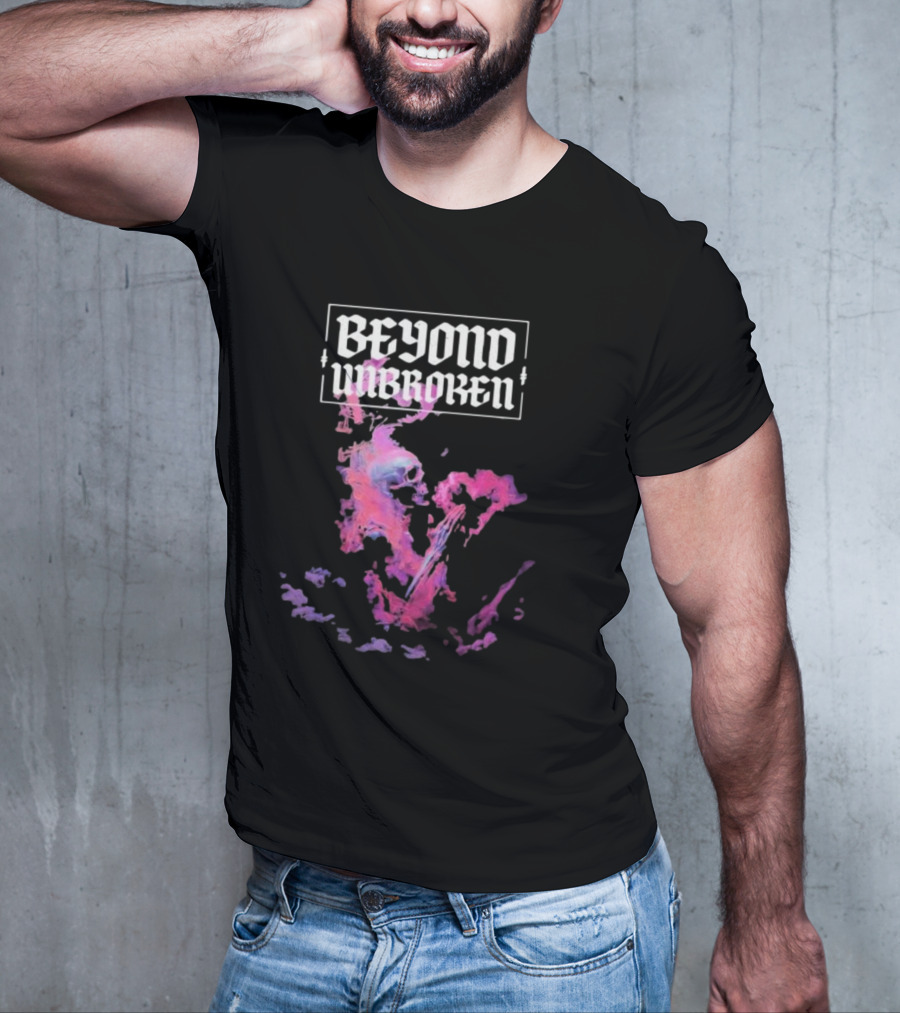 Beyond Unbroken My Life Skull And Smoke T-Shirt