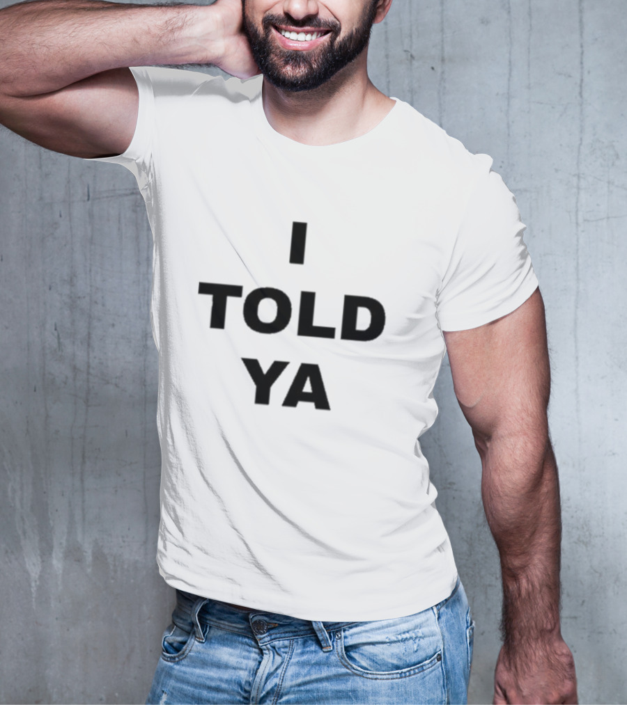 Zendaya I Told Ya T-Shirt