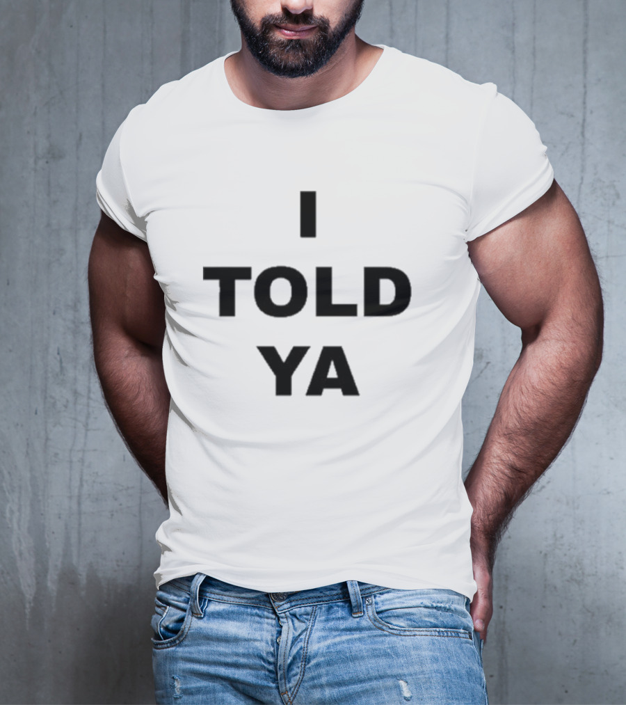 Zendaya I Told Ya T-Shirt