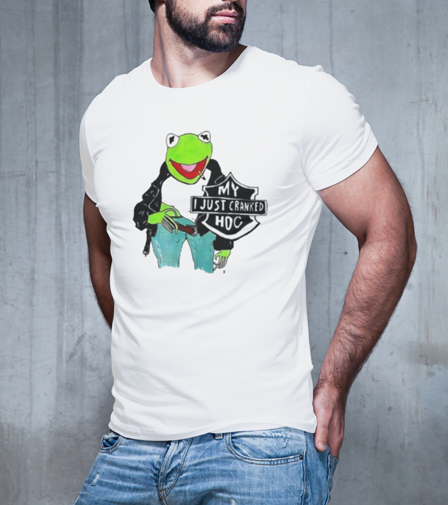 My I Just Cranked Hog Kermit Parody Biker Jacket T-Shirt
