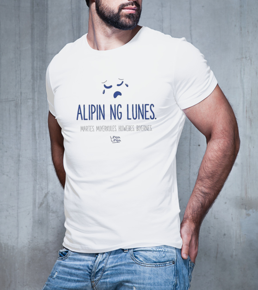 Alipin Ng Lunes Martes Miyerkules Huwebes Biyernes Iconic Days Text T-Shirt