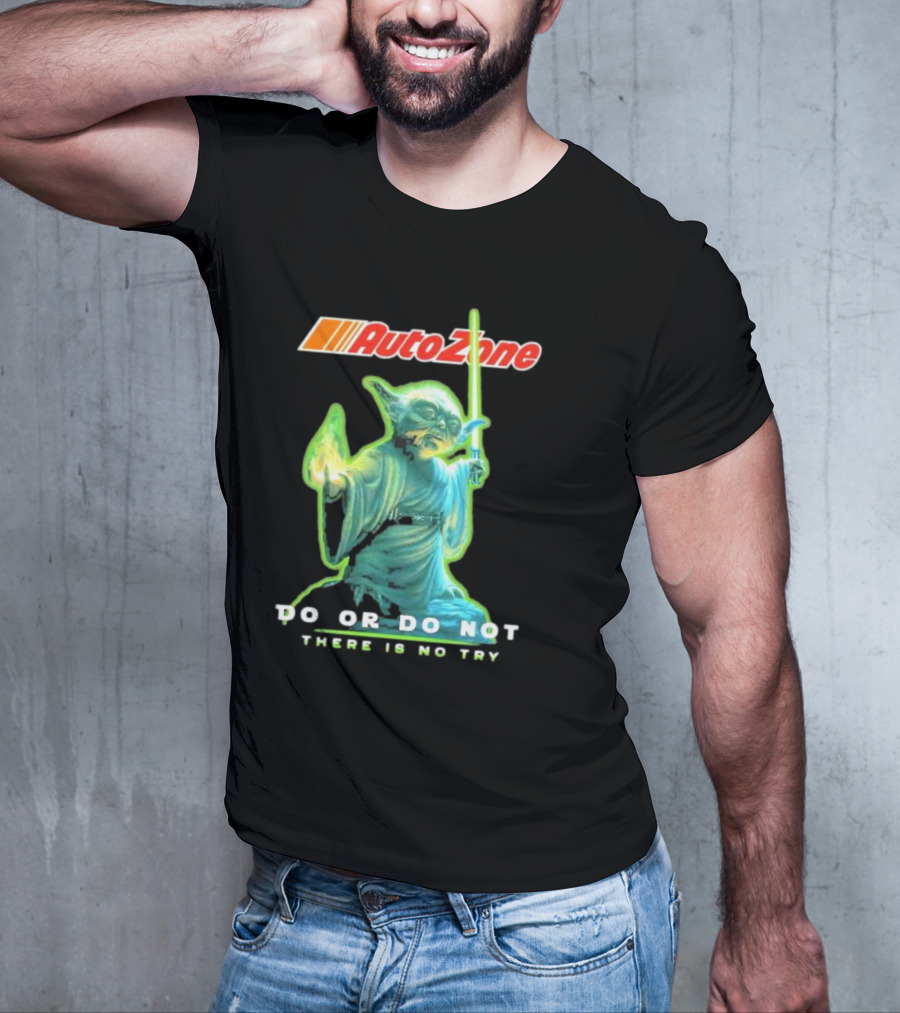 AutoZone Yoda Do Or Do Not There Is No Try Star Wars T-Shirt