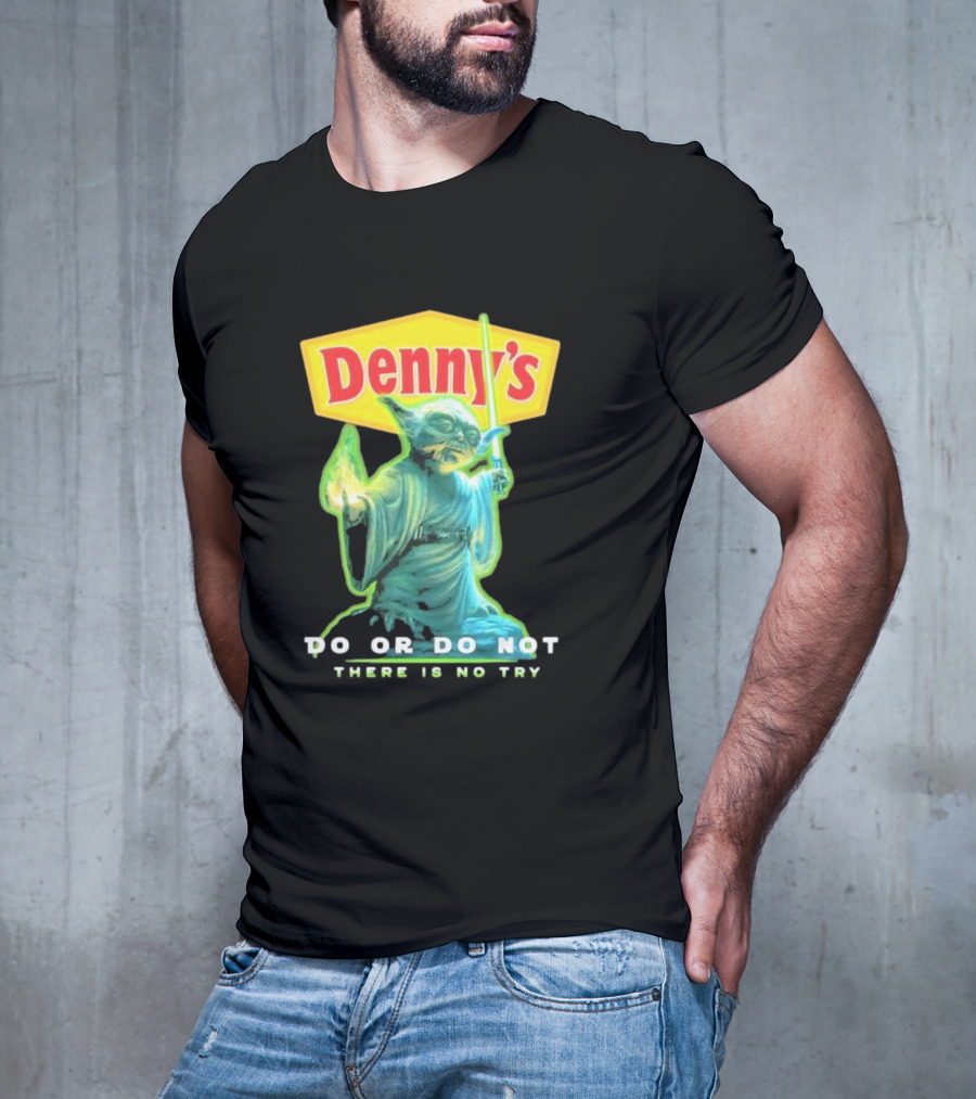 Yoda Star Wars Denny’s Do Or Do Not There Is No Try T-Shirt