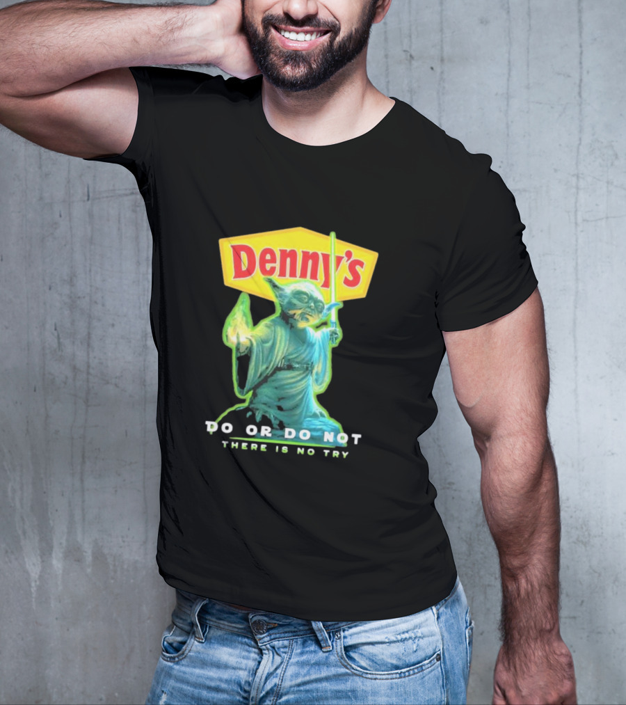 Yoda Star Wars Denny’s Do Or Do Not There Is No Try T-Shirt