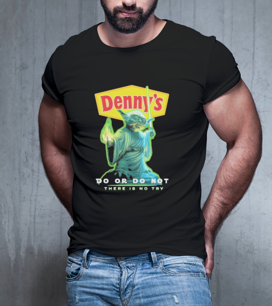 Yoda Star Wars Denny’s Do Or Do Not There Is No Try T-Shirt